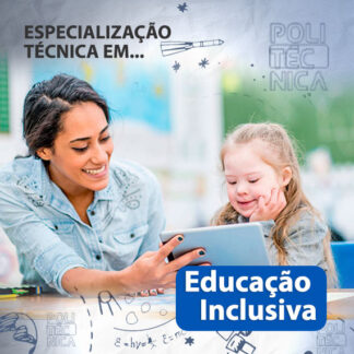 Especialização Técnica em Educação Inclusiva