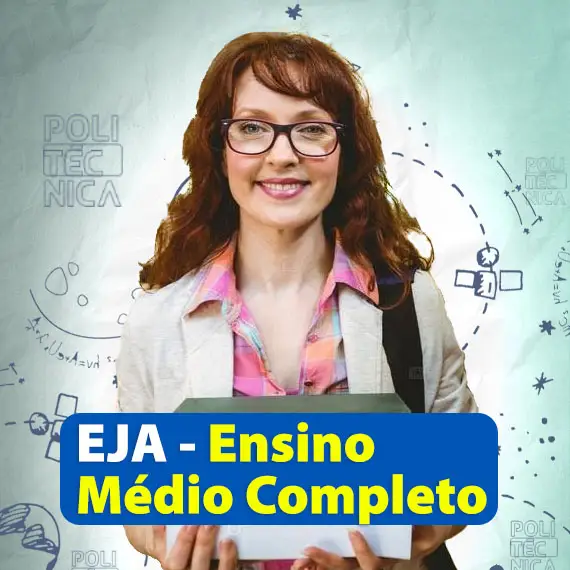 EJA – Supletivo Ensino Médio Completo – Escola Politécnica Brasileira